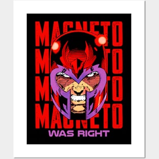 Magneto Was Right Posters and Art